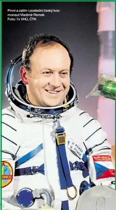  ??  ?? První a zatím i poslední český kosmonaut Vladimír Remek Foto: 7x VHÚ, ČTK
