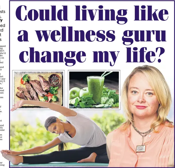  ?? Pictures: JAMES BRICKWOOD; GETTY ?? HEALTHY PURSUITS: Brigid tried a host of wellbeing plans, from eating only meat and veg on the paleo diet to cold-pressed juices and yoga retreats