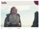  ??  ?? info Star Wars: The Last Jedi