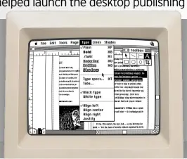  ??  ?? Now discontinu­ed, PageMaker played a crucial role in the evolution of desktop publishing.