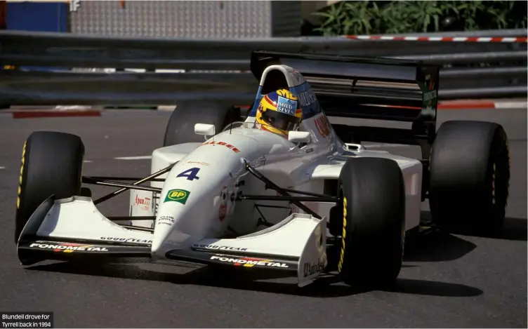  ?? Photos: Motorsport Images. Jakob Ebrey ?? Blundell drove for Tyrrell back in 1994