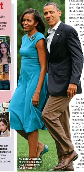  ??  ?? NO BED OF ROSES:
Michelle and Barack have been married for 28 years