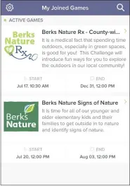 ??  ?? This is a screen shot from the Goosechase app with two current hunts from Berks Nature.