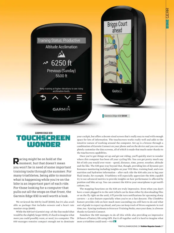  ??  ?? Garmin Edge 830 $550