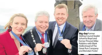  ??  ?? Big dayFormer Stirling Council leader Johanna Boyd and former Provost Mike Robbins with Mark Hollinshea­d of The Great Run Company and Brendan Foster