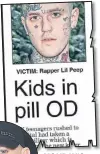  ??  ?? MONDAY’S STAR: With pic of Lil Peep. Left: Eminem