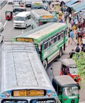  ?? ?? Complaints against bus drivers driving in a dangerous manner, have risen. Pic by Eshan Fernando