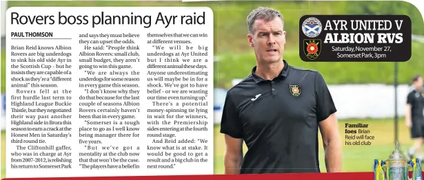  ?? ?? Familiar foes Brian Reid will face his old club