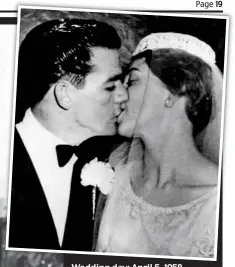  ??  ?? Wedding day: April 5, 1958