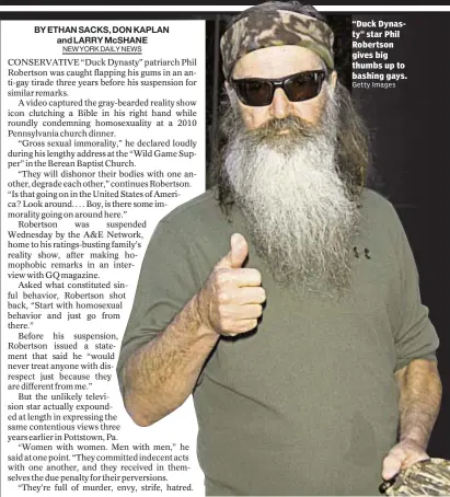  ??  ?? “Duck Dynasty” star Phil Robertson gives big thumbs up to bashing gays.
Getty Images