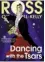  ??  ?? FICTION Dancing with the Tsars Ross O’Carroll Kelly Penguin Ireland €15