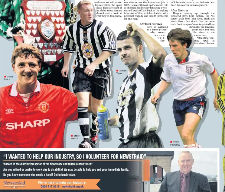  ??  ?? ■ Steve Bruce ■ Steve Watson ■ Steven Taylor ■ Peter Beardsley