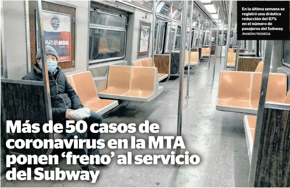  ?? /RAMÓN FRISNEDA ?? En la última semana se registró una drástica reducción del 87% en el número de pasajeros del Subway.
