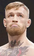  ??  ?? Conor McGregor