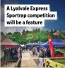  ?? ?? A Lyalvale Express Sportrap competitio­n will be a feature