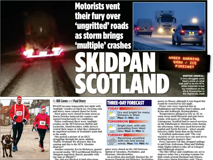  ??  ?? WINTER ORDEAL: A lorry struggles amid heavy snow on what was said to be the M74, while motorists brave icy conditions on the A9 at Drumochter in the Highlands, inset