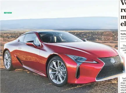  ?? LEXUS ?? The LC 500 coupe isn’t just the best-looking Lexus ever, it’s a design Porsche or Ferrari would be proud to claim.