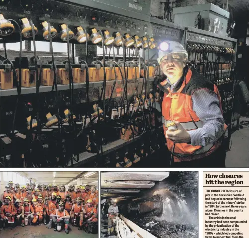  ?? PICTURES: GARY LONGBOTTOM/BRUCE ROLLINSON. ?? END OF AN ERA: Main picture, Shaun McLaughlin, of the National Coal Mining Museum near Wakefield in the lamp room; miners after their last shift at Kellingley Colliery in 2015; driver Alan Senior takes the shearer on one of its last runs at Stillingfl­eet.
