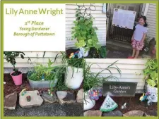  ?? PHOTOS PROVIDED BY THE HOME GARDEN CONTEST ?? This photo collage displays the winning garden for the “Young Gardener” category of the 2019 Home Garden Contest. Lilly Anne Wright took home first place for her Pottstown garden.