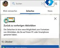  ??  ?? In der Zeitachse zeigt der Launcher Webseiten und Dokumente aus der Windows-Timeline an.