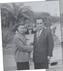  ??  ?? Spiro Çomora me bashkëshor­ten, Vangjelinë dhe vajzën e tyre të vetme, Marioarën