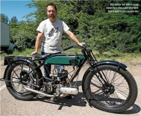  ??  ?? BSA number four with its proud owner Perry after a joint effort with Rick to build it into a useable bike