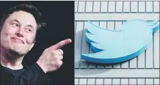  ?? ?? Combo photo shows Musk (left) and the Twitter logo outside their headquarte­rs in San Francisco, California. — AFP photo
