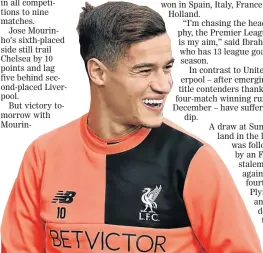  ?? Picture: GETTY IMAGES ?? BACK AGAIN: Liverpool’s Philippe Coutinho is into his stride again, in the build-up to their match against the Red Devils