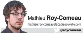  ?? mathieu.roy-comeau@acadienouv­elle.com @roycomeau ??