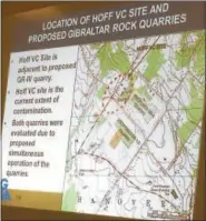  ??  ?? The impact a proposed expansion of the Gibraltar Rock Quarry would have on groundwate­r pollution at the adjacent lot, once owned by Good’s Oil Co., is central to the township’s appeal of the issuing of a state mining permit.