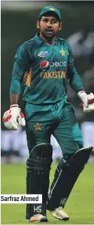  ??  ?? Sarfraz Ahmed