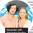  ??  ?? Alexander with Alexandra Dowling who co-stars in Romeo And Juliet Credit: JMA Photograph­y