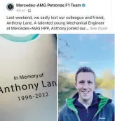  ?? ?? La dedica Sul musetto della Mercedes compare il nome di Anthony Lane: aveva 26 anni ed era un giovane ingegnere della Stella. E’ morto nei giorni scorsi e in pista lo ricordano così