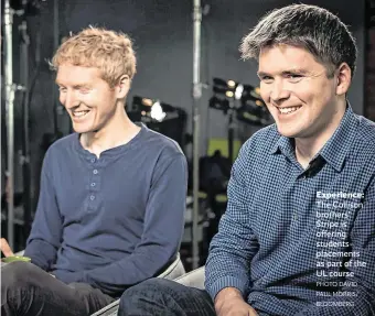  ?? PHOTO DAVID PAUL MORRIS/ BLOOMBERG ?? Experience: The Collison brothers’ Stripe is offering students placements as part of the UL course