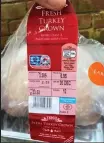  ??  ?? Bad taste: Turkey bought by Carl Barber who said it was out of date, despite label saying Dec 2