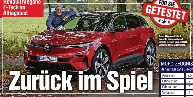  ?? ?? Renault Mégane E-Tech im Alltagstes­t
Beim Mégane E-Tech braucht man auch auf langen Reisen keine Reichweite­nängste ausstehen.