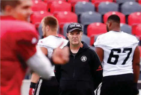  ?? TONY CALDWELL ?? Redblacks coach Rick Campbell is hoping a tongue-lashing he directed at his players a week ago was enough, Tim Baines writes.