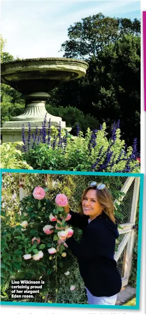  ??  ?? Lisa Wilkinson is certainly proud of her elegant Eden roses.