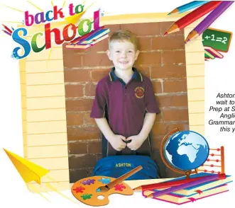  ??  ?? Ashton can’t wait to start Prep at St Paul’s Anglican Grammar School this year.