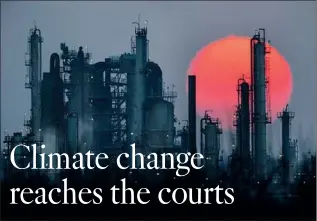  ?? Charlie Riedel Associated Press ?? OIL COMPANIES have been sued by local government­s over damage from climate change.