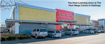  ??  ?? The Noel Leeming store at ThePark Mega Centre in Hastings.