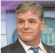  ??  ?? Sean Hannity is set for Fox Nation.