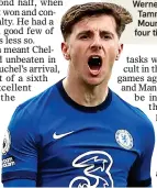  ??  ?? MOUNT MAGIC: Chelsea star celebrates his penalty equaliser