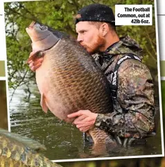  ??  ?? The Football Common, out at 42lb 6oz.