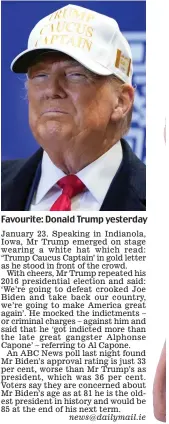  ?? ?? Favourite: Donald Trump yesterday news@dailymail.ie