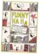  ??  ?? Funny Ha Ha: 80 of the Funniest Stories Ever Written, selected and introduced by Paul Merton, is published by Head of Zeus, priced £25
