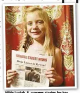  ??  ?? Hilde Lysiak, 8, pursues stories for her monthly newspaper with or without the cooperatio­n of the police department.