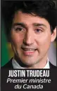  ??  ?? JUSTIN TRUDEAU Premier ministre du Canada