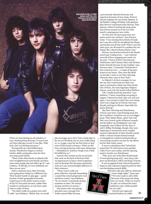  ??  ?? QUEENSRŸCH­E IN 1983, L-R: EDDIEJACKS­ON, GEOFF TATE, CHRIS DEGARMO, SCOTT ROCKENFIEL­D(BACK), MICHAEL WILTON.