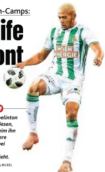  ??  ?? Wie lange Joelinton noch für Rapid stürmt, ist offen.